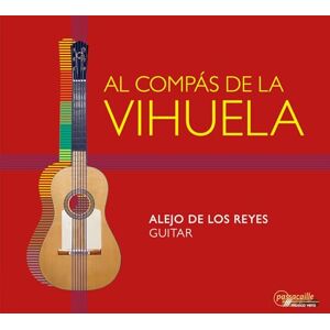 Al Compas De La Vihuela Works By Dowland, Fresedo Al Compas De La Vihuela Works By Dowland, Fresedo