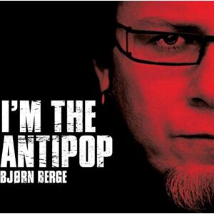 I'm the Anti-Pop I'm the Anti-Pop