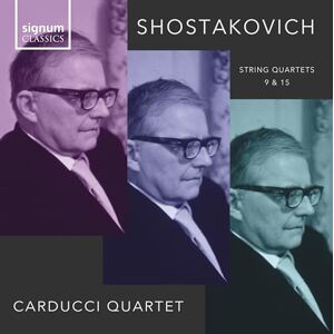 Shostakovich: String Quartets Nos. 9 & 15 Shostakovich: String Quartets Nos. 9 & 15