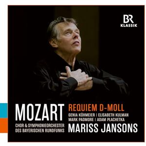 Wolfgang Amadeus Mozart: Requiem in D minor, K. 626 Wolfgang Amadeus Mozart: Requiem in D minor, K. 626