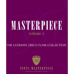Masterpiece Volume 2: The Ultimate Disco Funk Collection Masterpiece Volume 2: The Ultimate Disco Funk Collection