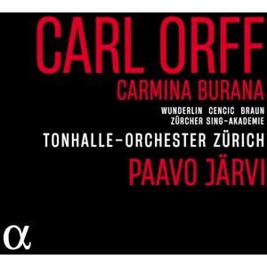 Orff: Carmina Burana Orff: Carmina Burana