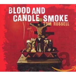 Blood And Candle Smoke Blood And Candle Smoke