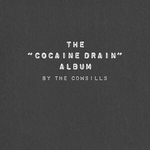 The "Cocaine Drain" Album The "Cocaine Drain" Album