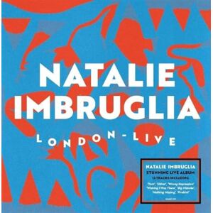 Natalie Imbruglia: London Live LP Natalie Imbruglia: London Live LP