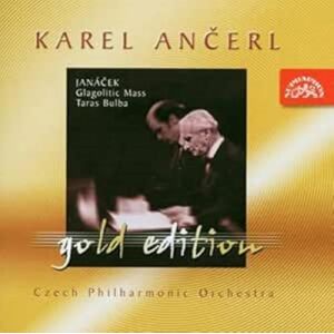 Karel Ancerl Gold Edition Vol.7. Janácek Glagolitic Mass; Taras Bulba. Karel Ancerl Gold Edition Vol.7. Janácek Glagolitic Mass; Taras Bulba.