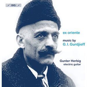 ex oriente: music by G. I. Gurdjieff ex oriente: music by G. I. Gurdjieff