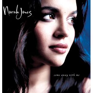 Come Away With Me Come Away With Me