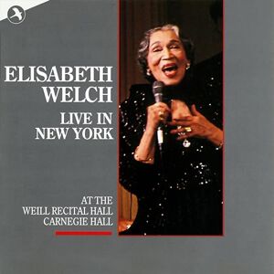 Elisabeth Welch Live In New York Elisabeth Welch Live In New York