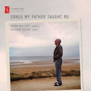 Songs My Father Taught Me Songs My Father Taught Me