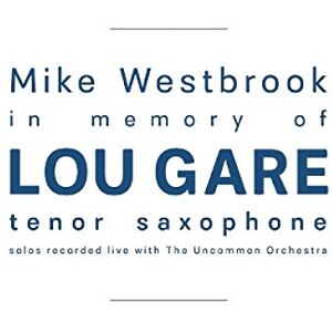 In Memory of Lou Gare In Memory of Lou Gare