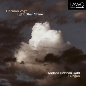 Herman Vogt: Light Shall Shine Herman Vogt: Light Shall Shine