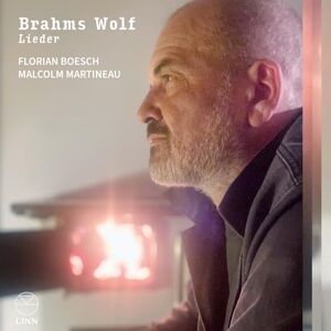 Brahms & Wolf: Lieder Brahms & Wolf: Lieder