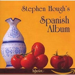 Stephen Hough Spanish Album Stephen Hough Spanish Album