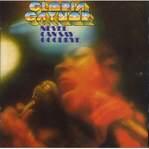 Never Can Say Goodbye Never Can Say Goodbye