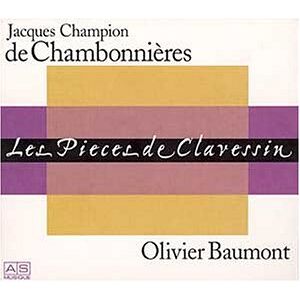 Les Pièces De Clavecin : Livre Premier, Pièces Manuscrites, Livre Second, Pièces Manuscrites Les Pièces De Clavecin : Livre Premier, Pièces Manuscrites, Livre Second, Pièces Manuscrites