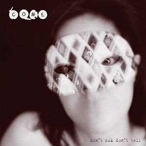 Don’t Ask Don’t Tell – Expanded Edition Don’t Ask Don’t Tell – Expanded Edition