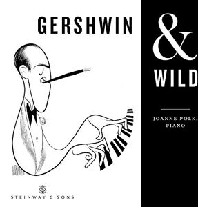 Gershwin & Wild Gershwin & Wild