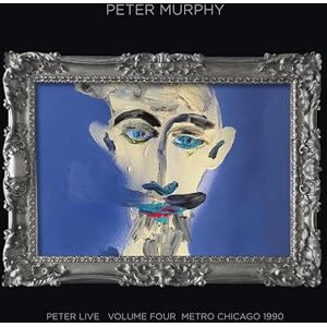 Peter Live Volume Four Metro Chicago 1990 Peter Live Volume Four Metro Chicago 1990