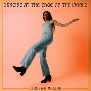 Dancing At The Edge Of The World Dancing At The Edge Of The World