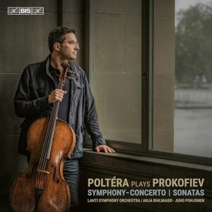 Poltera Plays Prokofiev: Symphony Concerto; Sonatas Poltera Plays Prokofiev: Symphony Concerto; Sonatas
