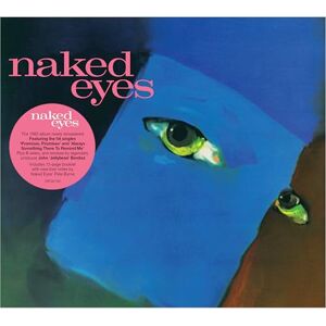 Naked Eyes (2025 Remaster) Naked Eyes (2025 Remaster)