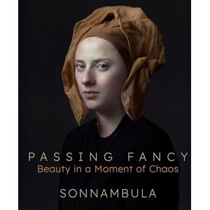 Passing Fancy: Beauty in a Moment of Chaos Passing Fancy: Beauty in a Moment of Chaos