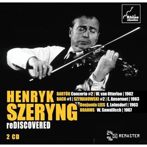 Henryk Szeryng Rediscovered Henryk Szeryng Rediscovered
