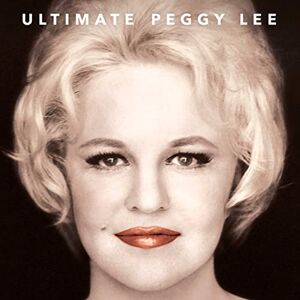 Ultimate Peggy Lee Ultimate Peggy Lee