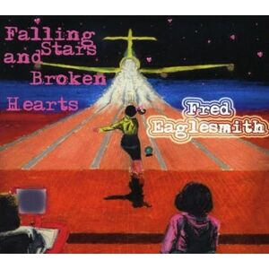 Falling Stars & Broken Hearts Falling Stars & Broken Hearts