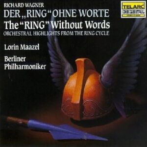 Concord Wagner 'Der Ring' Ohne Worte / 'The Ring' Without Words Concord Wagner 'Der Ring' Ohne Worte / 'The Ring' Without Words