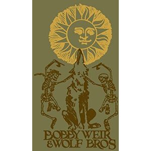 Bobby Weir & Wolf Bros: Live in Colorado, Vol. 2 Bobby Weir & Wolf Bros: Live in Colorado, Vol. 2