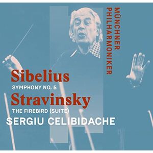 Sibelius: Symphony No. 5 in E-Flat Major Op. 82 & Strawinsky: The Firebird (Suite) Sibelius: Symphony No. 5 in E-Flat Major Op. 82 & Strawinsky: The Firebird (Suite)