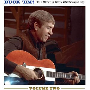Buck 'Em! Volume 2 The Music Of Buck Owens (1967-1975) (2CD Set) Buck 'Em! Volume 2 The Music Of Buck Owens (1967-1975) (2CD Set)