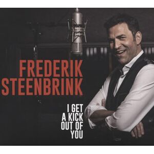 I Get a Kick Out of You I Get a Kick Out of You