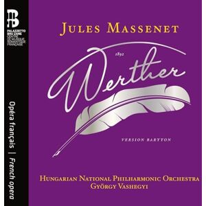 Jules Massenet: Werther (Baritone Version) Jules Massenet: Werther (Baritone Version)