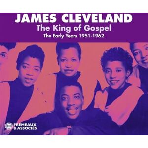 THE KING OF GOSPEL, THE EARLY YEARS 1951-1962 THE KING OF GOSPEL, THE EARLY YEARS 1951-1962