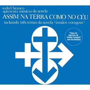 Assim Na Terra Como No Ceu Incluindo Três Temas Da Novela "Irmãos Coragem Assim Na Terra Como No Ceu Incluindo Três Temas Da Novela "Irmãos Coragem
