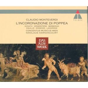 Monteverdi: L'Incoronazione di Poppea Monteverdi: L'Incoronazione di Poppea