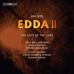 Jón Leifs: Edda II, The Lives of the Gods Jón Leifs: Edda II, The Lives of the Gods