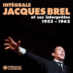 Intégrale Jacques Brel Et Ses Interprètes 1953 – 1962 (6cd) Intégrale Jacques Brel Et Ses Interprètes 1953 – 1962 (6cd)