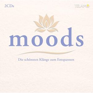 Moods:die Schönsten Klänge Zum Entspannen Moods:die Schönsten Klänge Zum Entspannen