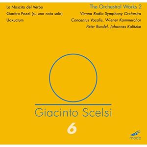 Giacinto Scelsi: Scelsi Edition 6 The Orchestral Works 2 Giacinto Scelsi: Scelsi Edition 6 The Orchestral Works 2