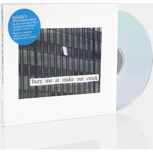 Bury Me at Makeout Creek Bury Me at Makeout Creek