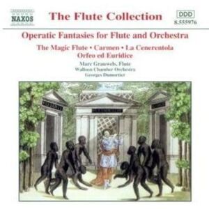 Operatic Fantasies for Flute and Orchestra Operatic Fantasies for Flute and Orchestra