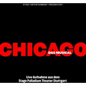 Chicago:das Musical Chicago:das Musical