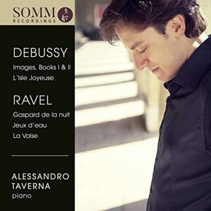 Debussy, Ravel: Images, Books 1 & 2, Gaspard de la Nuit Debussy, Ravel: Images, Books 1 & 2, Gaspard de la Nuit