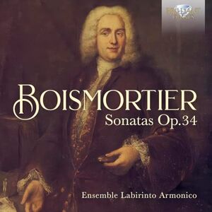 Boismortier: Sonatas Op.34 Boismortier: Sonatas Op.34