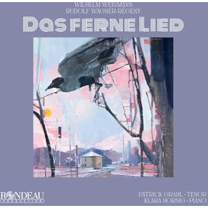 Wilhelm Weismann; Rudolf Wagner-Regeny: Das ferne Lied ('The Distant Song') Wilhelm Weismann; Rudolf Wagner-Regeny: Das ferne Lied ('The Distant Song')