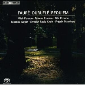 FAURE/DURUFLE: REQUIEMS FAURE/DURUFLE: REQUIEMS
